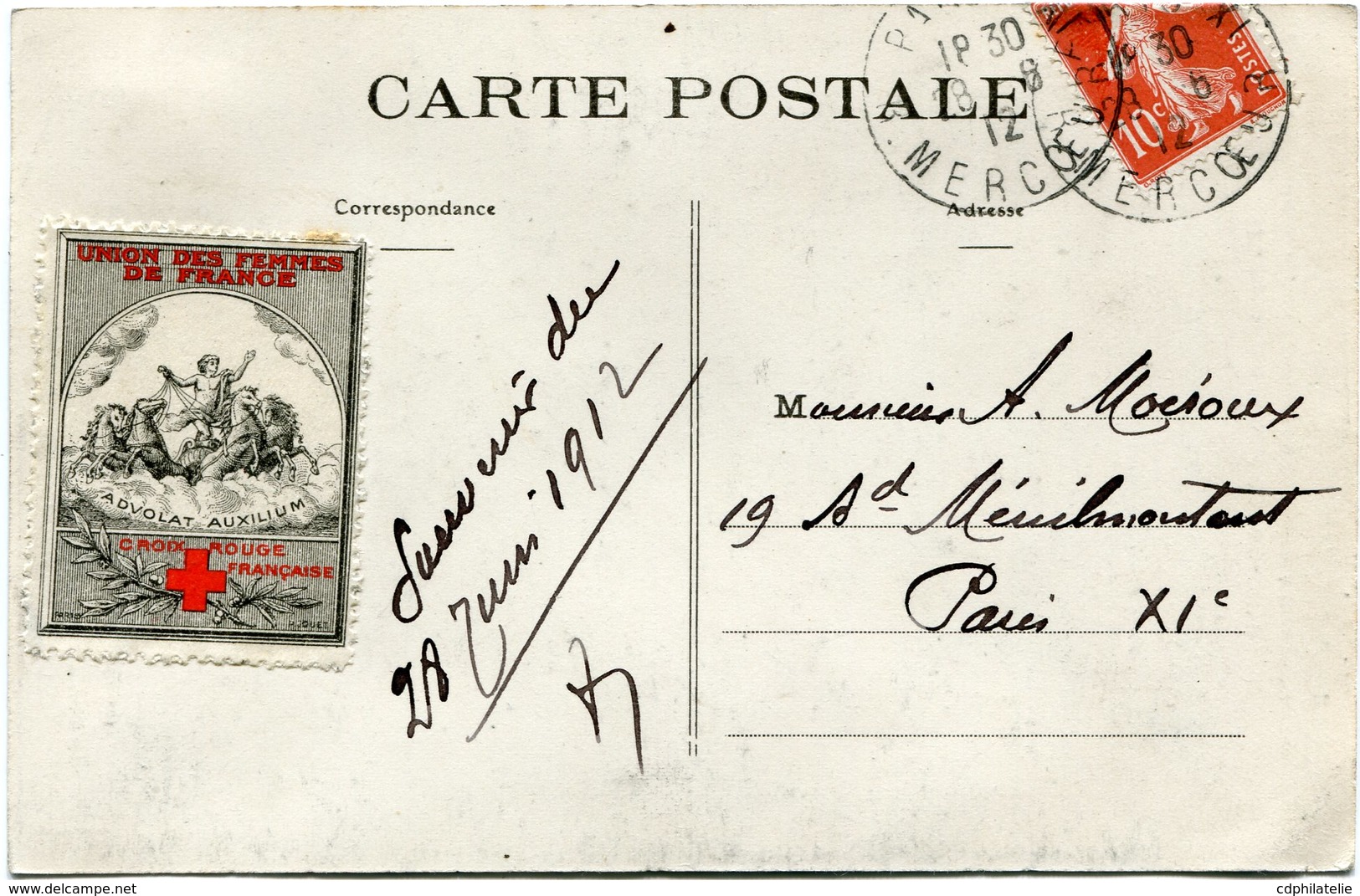 FRANCE CARTE POSTALE AVEC VIGNETTE "UNION DES FEMMES DE FRANCE CROIX-ROUGE FRANCAISE" DEPART PARIS 28-6-12 POUR LA ..... - Red Cross