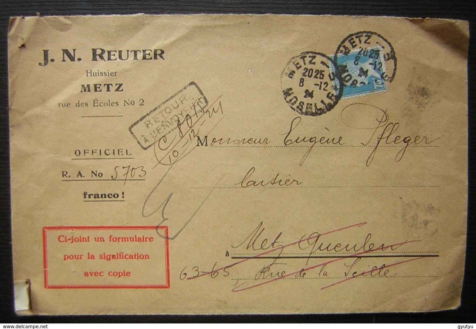 Metz (Moselle) 1924 J.N. Reuter Huissier, Lettre Pour Metz Avec Retour à L'envoyeur Cachet Et Note Au Revers 19.5 X 13 - 1921-1960: Période Moderne