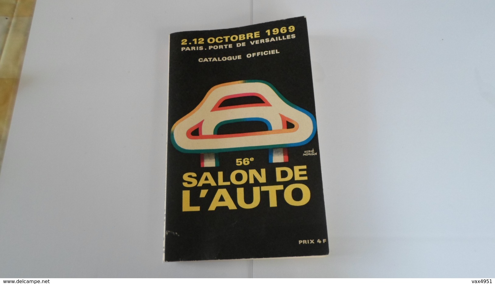 56 EME SALON DE L AUTO   CATALOGUE OFFICIEL   2 12 OCTOBRE 1969    **** RARE        A SAISIR ******* - Auto