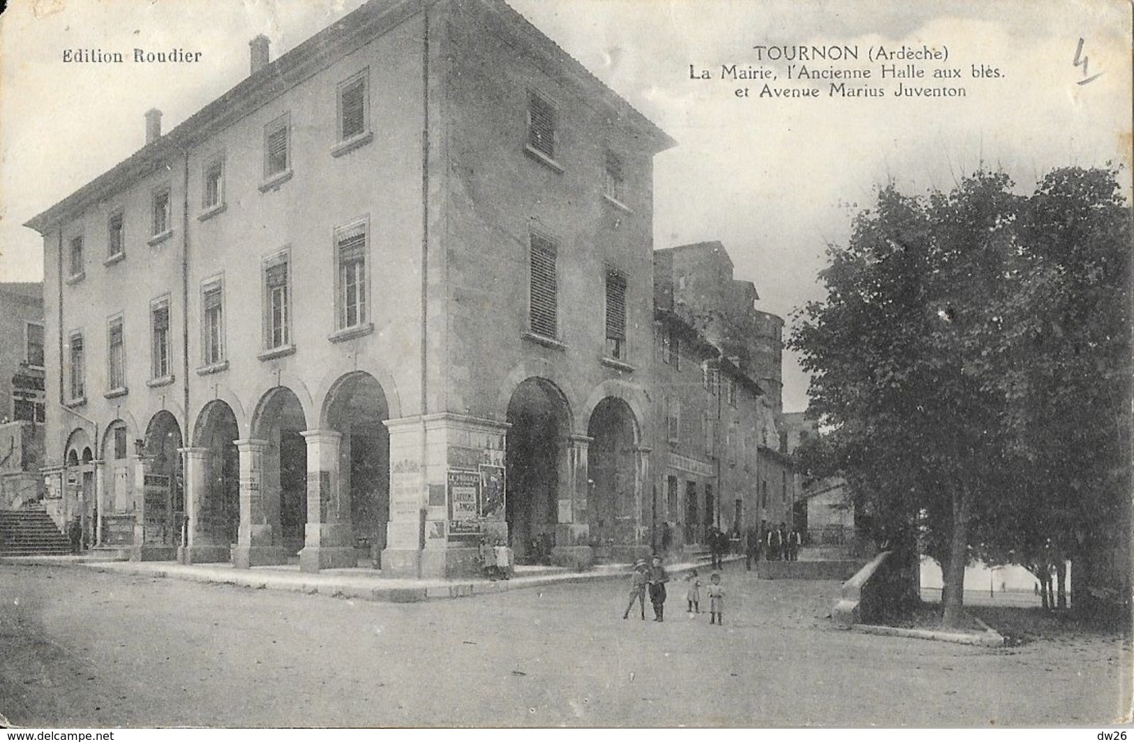 Tournon-sur-Rhône - La Mairie, L'ancienne Halle Aux Blés Et Avenue Marius Juventon - Edition Roudier - Tournon