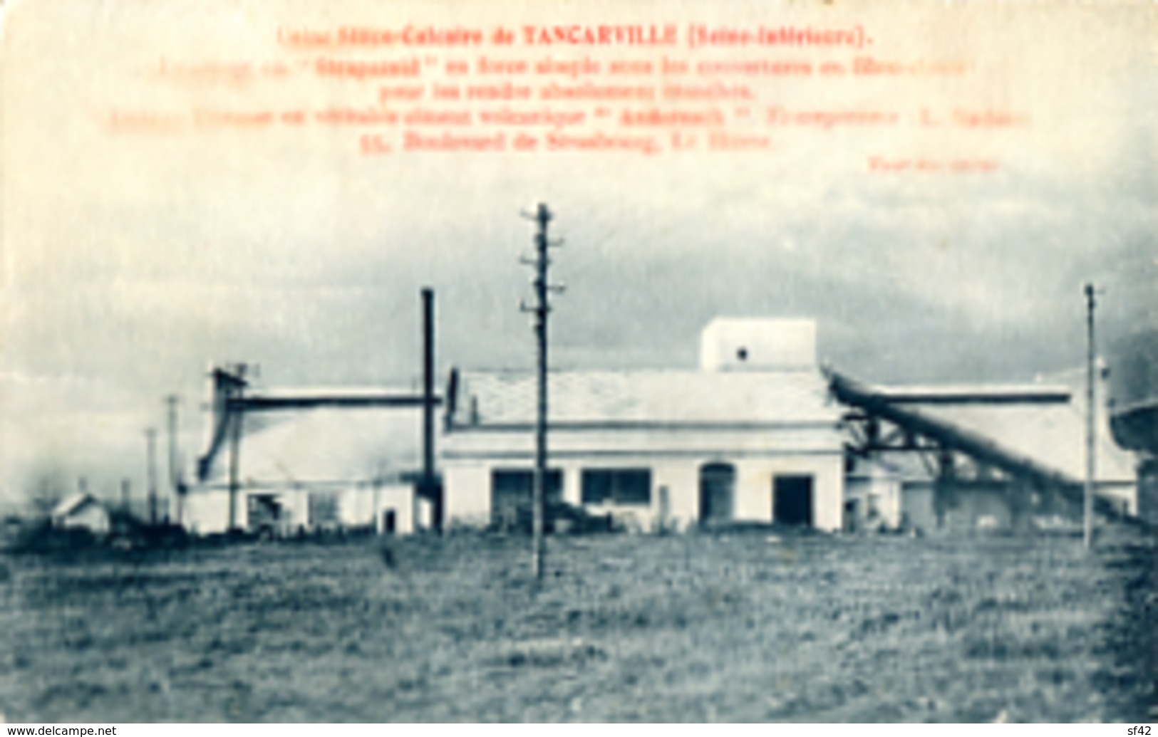 USINE SILICO CALCAIRE DE TANCARVILLE   + PUB AU VERSO - Tancarville