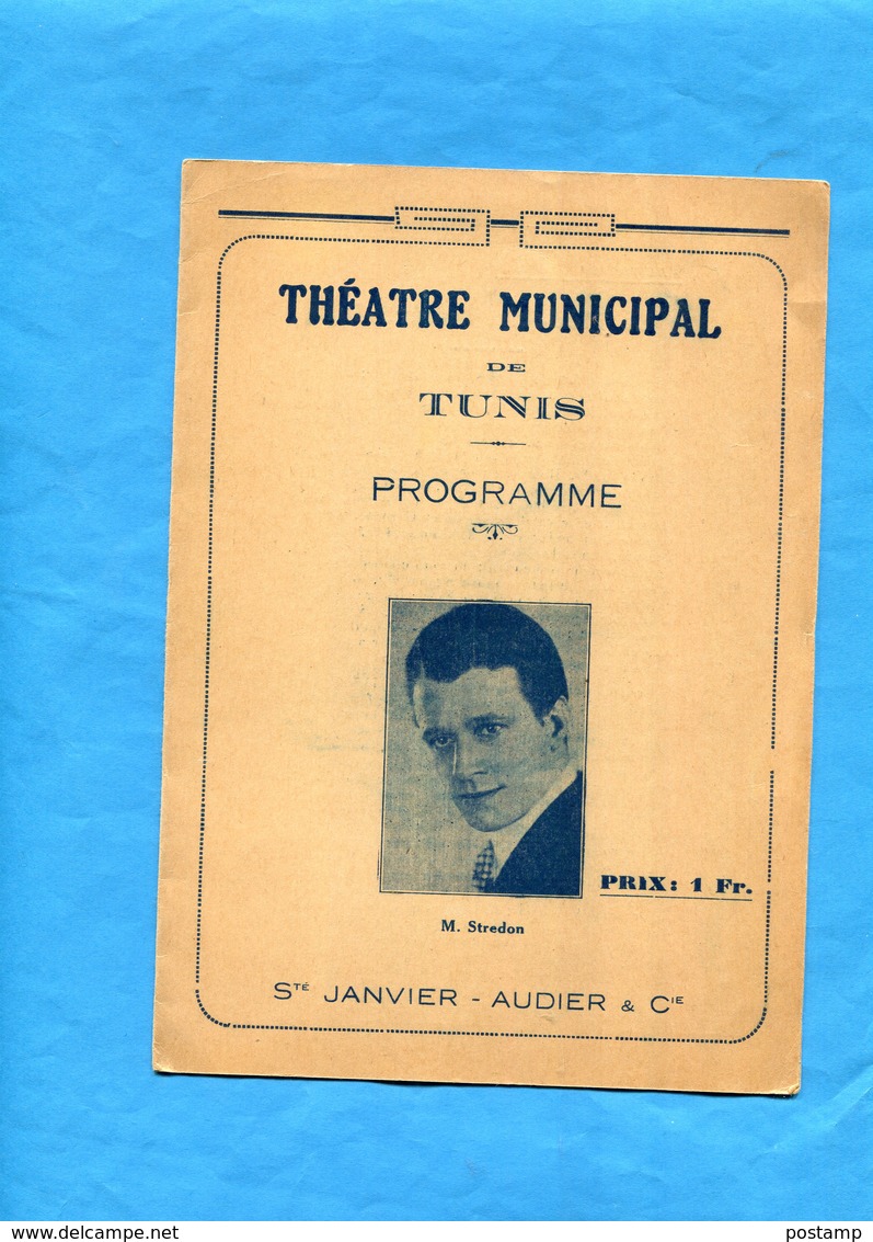 TUNIS-Théatre Municipal -programme 1 Fr -le Médecin Malgré-lui-photos-acteur  M Stredon-louise Dupré-années 20-30 - Programmes