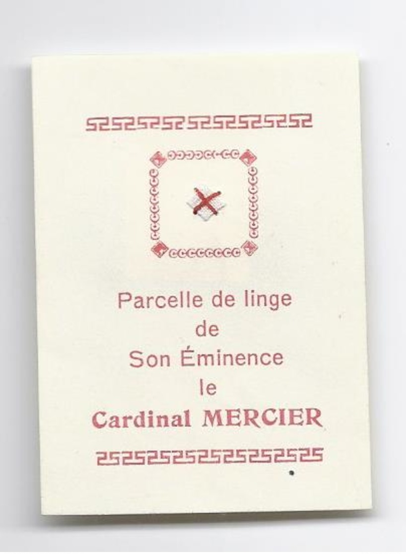 NU VP à 4€ RELIQUIA RELIC RELIQUARY RELIKWIE PARCELLE DE LINGE DE SON EMINENCE LE CARDINAL MERCIER - Religion & Esotérisme