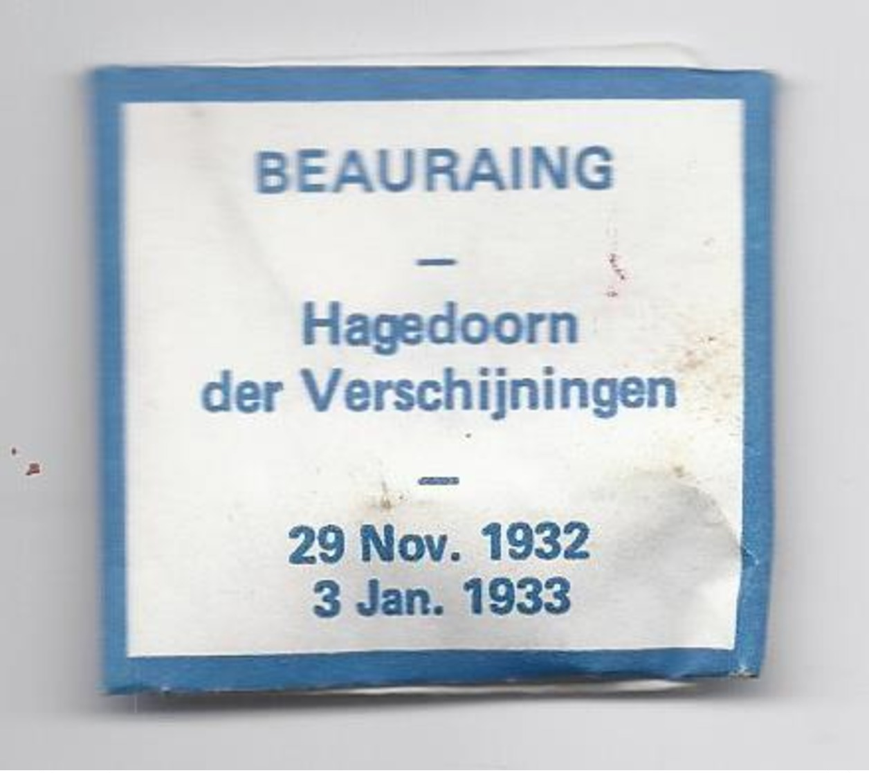 RELIQUIA RELIC RELIQUARY RELIKWIE BEAURAING HAGEDOORN DER VERSCHIJNINGEN 29 NOV. 1932 3 JAN. 1933 - Godsdienst & Esoterisme