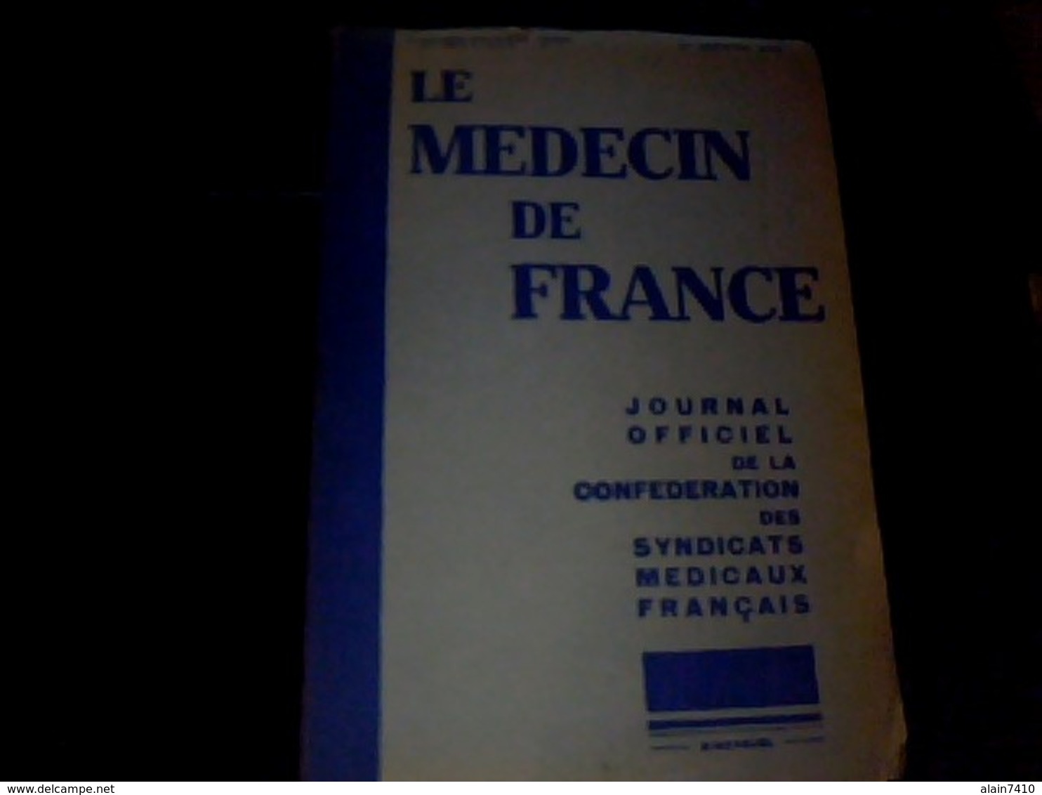 Medical   Vieux Papier LE MEDECIN DE FRANCE 1er  Janvier  1932 - Medicina & Salud