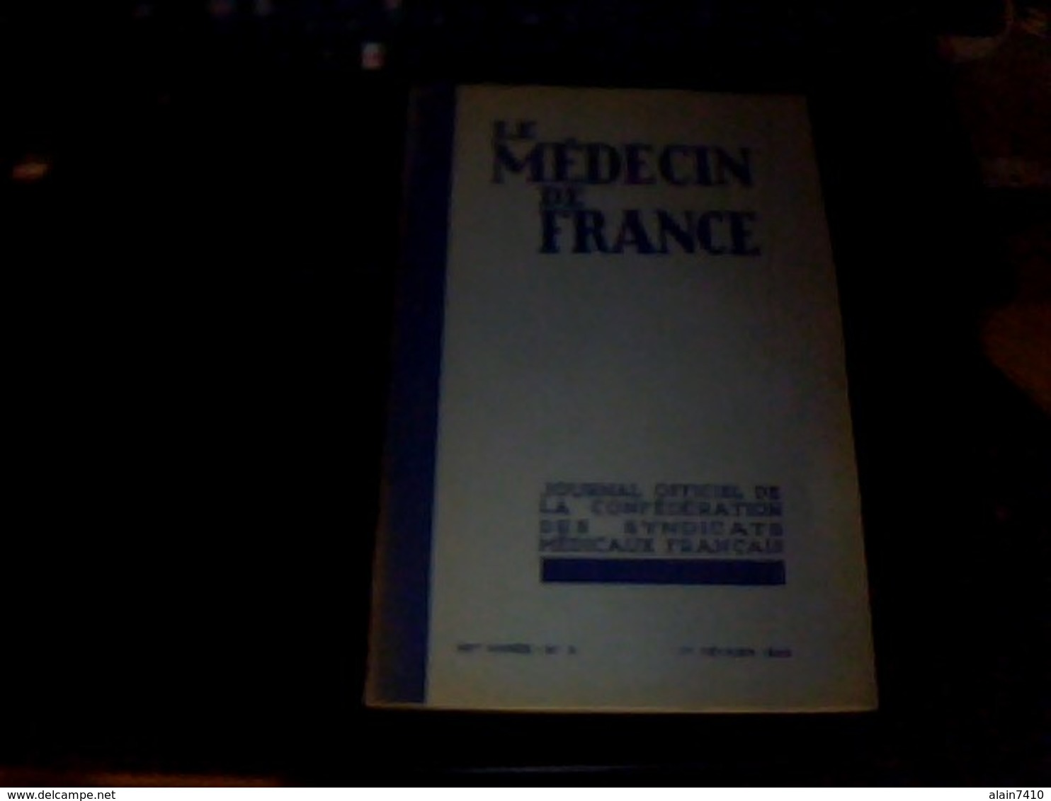 Medical   Vieux Papier LE MEDECIN DE FRANCE 1er Fevrier 1932 - Medicina & Salud