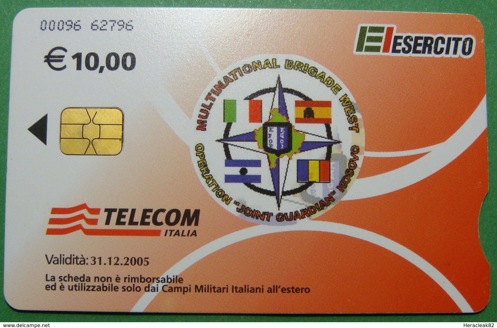 Kosovo ITALIAN ARMY In Kosovo KFOR NATO, CHIP CARD, 10 EURO *FLAGS - KOSOVO MAP*, Serial Number: 00096 62796 - Kosovo