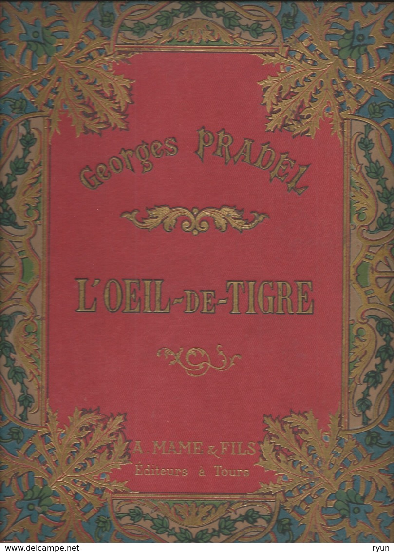 Georges Pradel L'oeil-de-tigre Mame & Fils éditeurs - 1801-1900