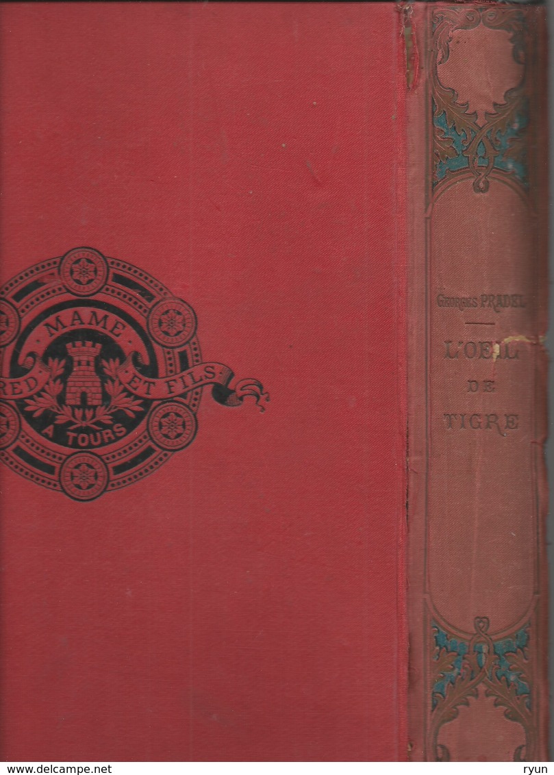 Georges Pradel L'oeil-de-tigre Mame & Fils éditeurs - 1801-1900