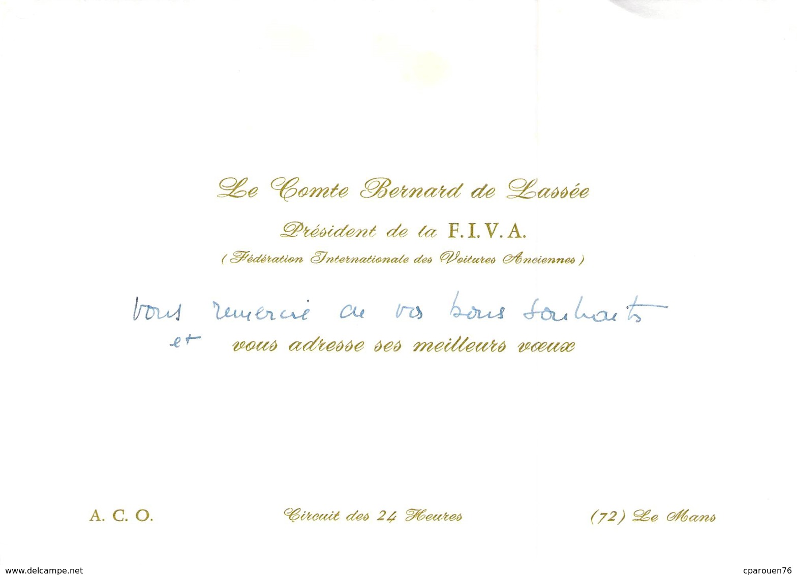 Carte De Voeux Ancienne De Le Comte Bernard De Lassée Président De La F I V A Féd Intern De Voitures Anciennes Le Mans - Visiting Cards
