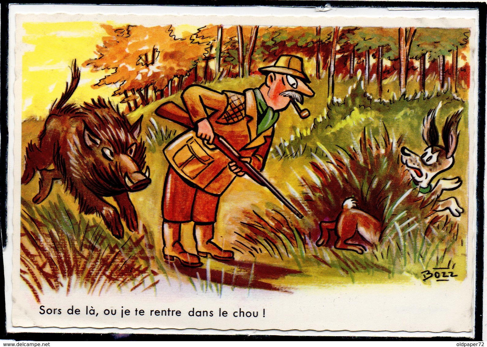 ILLUSTRATEUR " BOZZ " - CHASSE - CHASSEUR - SANGLIER - LAPIN - CHIEN - HUMOUR - HUMORISTIQUE - Autres & Non Classés