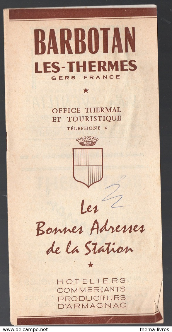 Barbotan Les Thermes (32 Gers) Livret Informatif Les Bonnes Adresses.(PPP9680) - Tourism Brochures