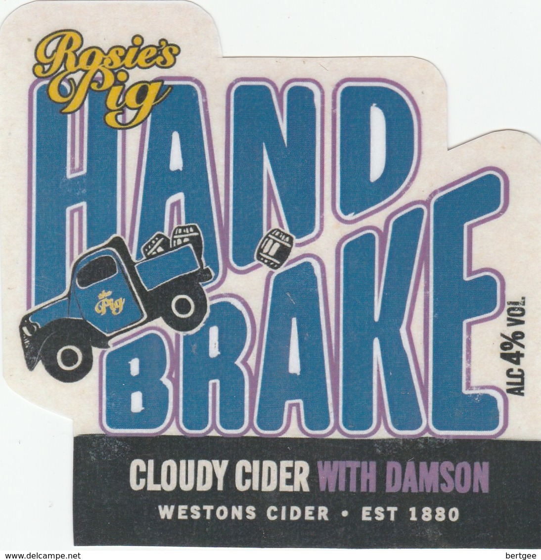 WESTONS CIDER - (MUCH MARCLE, ENGLAND) - ROSIE'S PIG HAND BRAKE - LAMINATED PUMP CLIP FRONT - Signs