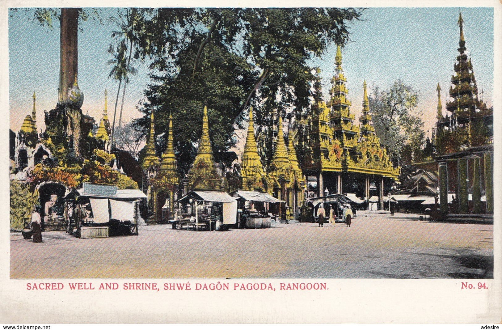 * RANGOON (Myanmar), WELL AND SHRINE, SHWE DAGON PAGODA, Verlag D.A. Ahuja, Rangoon Nr.94, 191? - Myanmar (Burma)