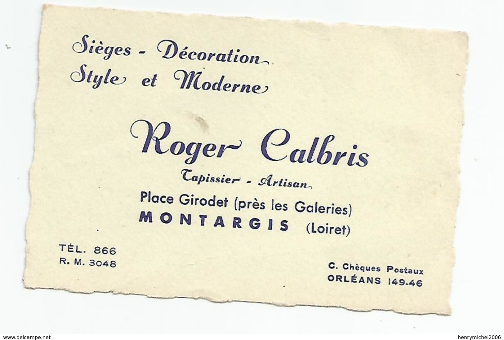 Carte De Visite - Montargis Roger Calbris Place Girodet Loiret 45 - Visiting Cards