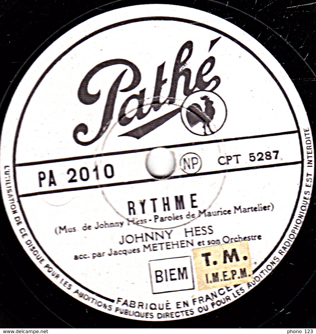 78 Trs  25 Cm - Etat EX - JOHNNY HESS - RYTME - EN ECOUTANT CHANTER LE VENT - 78 Rpm - Schellackplatten