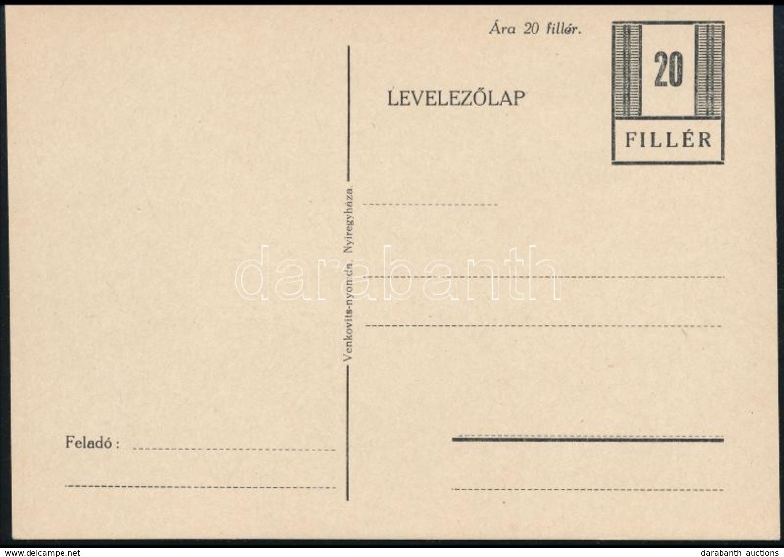 1944/1945 Nyíregyháza Helyi Kiadás 20f Díjjegyes Levelezőlap III. Változat 'b' Típus (3.000) (Nevetséges Katalógusár) - Sonstige & Ohne Zuordnung