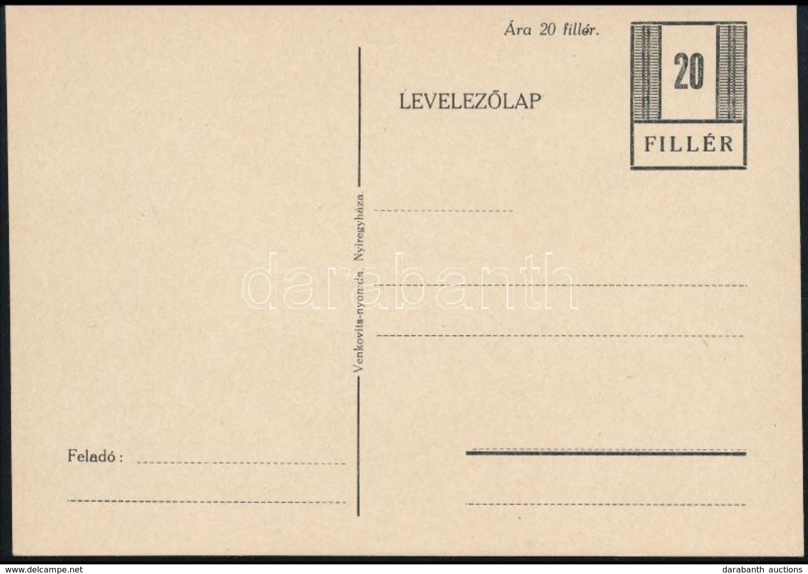 1944/1945 Nyíregyháza Helyi Kiadás 20f Díjjegyes Levelezőlap III. Változat 'b' Típus (3.000) (Nevetséges Katalógusár) - Altri & Non Classificati