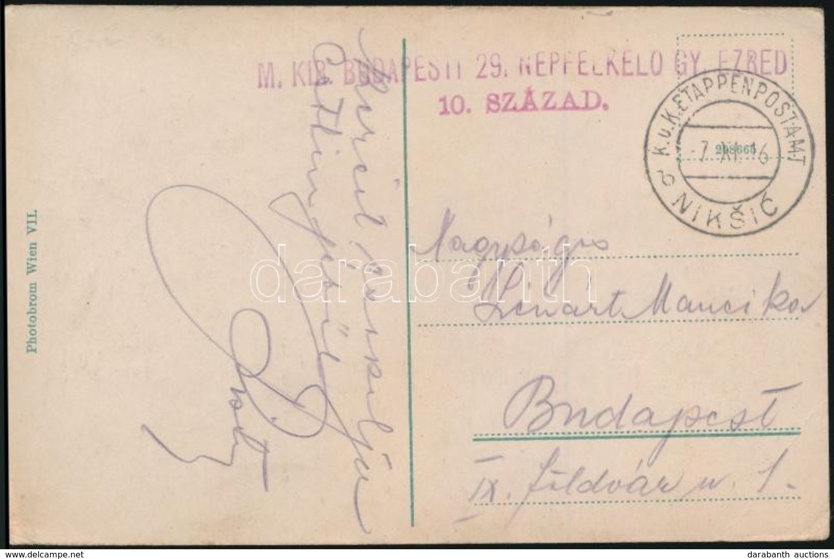 1916 Tábori Posta Képeslap / Field Postcard 'M.KIR. BUDAPESTI 29. NÉPFELKELŐ GY.EZRED 10. SZÁZAD' + 'EP NIKSIC B' - Andere & Zonder Classificatie