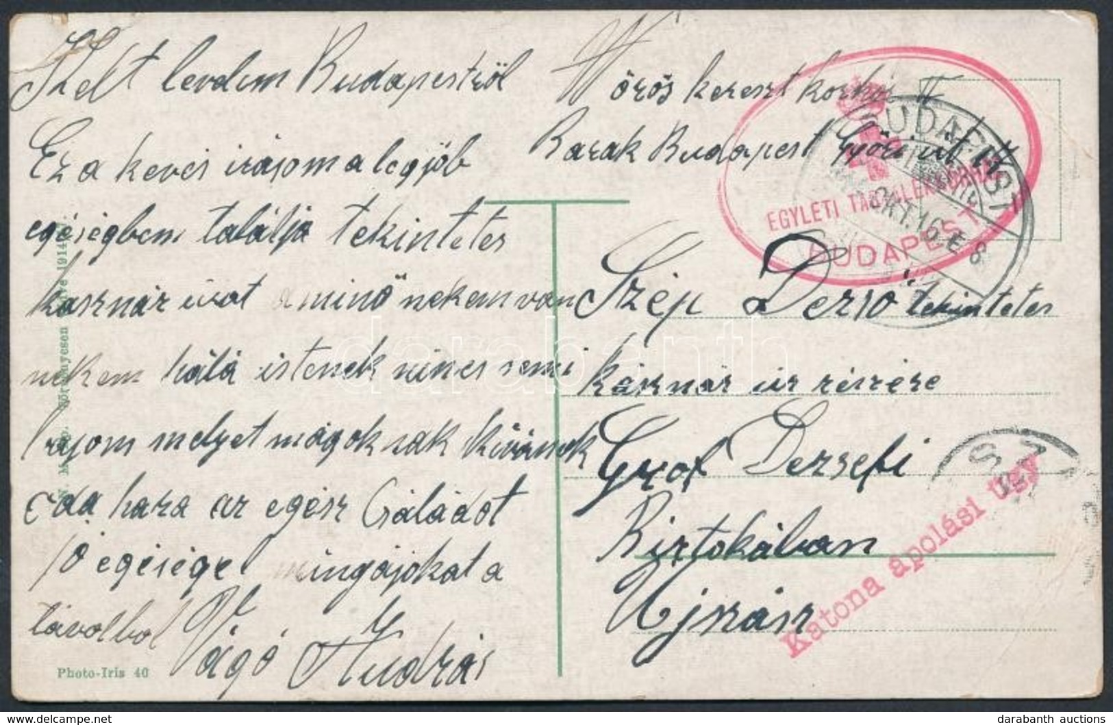 1914 Tábori Posta Képeslap 'EGYLETI TARTALÉKKÓRHÁZ / BUDAPEST' + 'Katona ápolási ügy' - Altri & Non Classificati