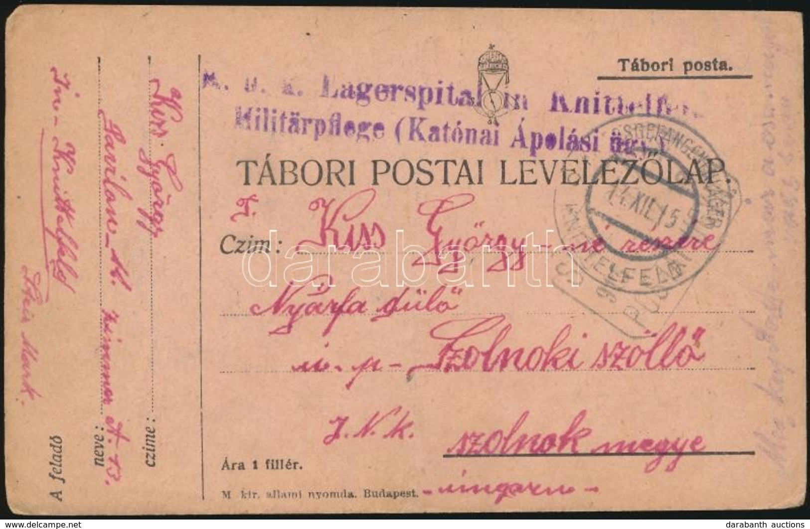 1915 Tábori Posta Levelezőlap / Field Postcard 'K.u.k. Lagerspital In Knittelfeld Militärpflege (Katonai Ápolási ügy)' - Altri & Non Classificati