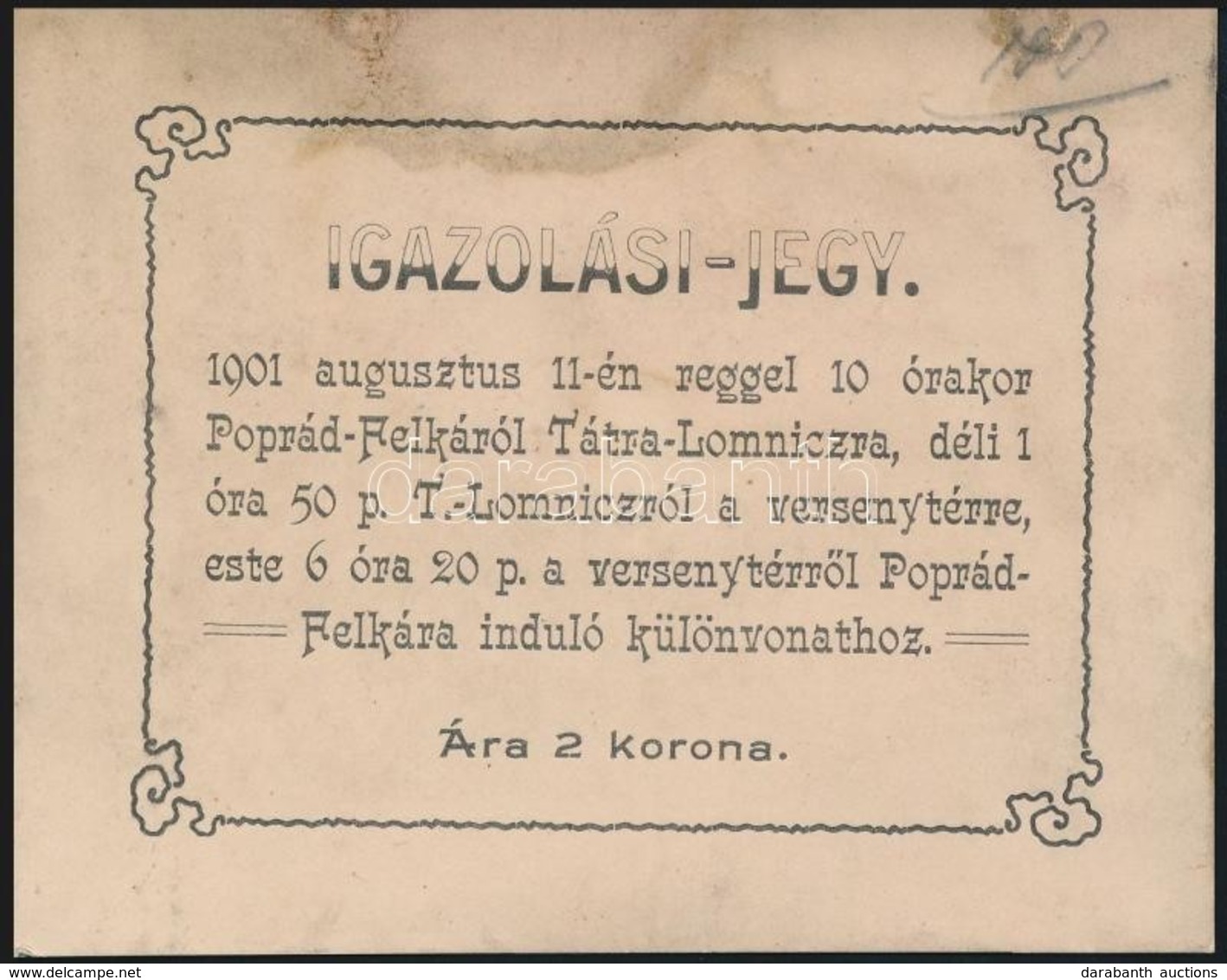 1901 Igazolási Jegy, Poprád Felkáról Tátra-Lomnicra Közlekedő Különvonathoz - Sin Clasificación