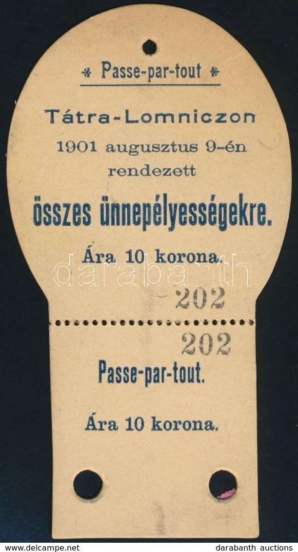 1901 Tátralomnic Belépőjegy Az Augusztus 9-én Rendezett összes ünnepélyre - Ohne Zuordnung