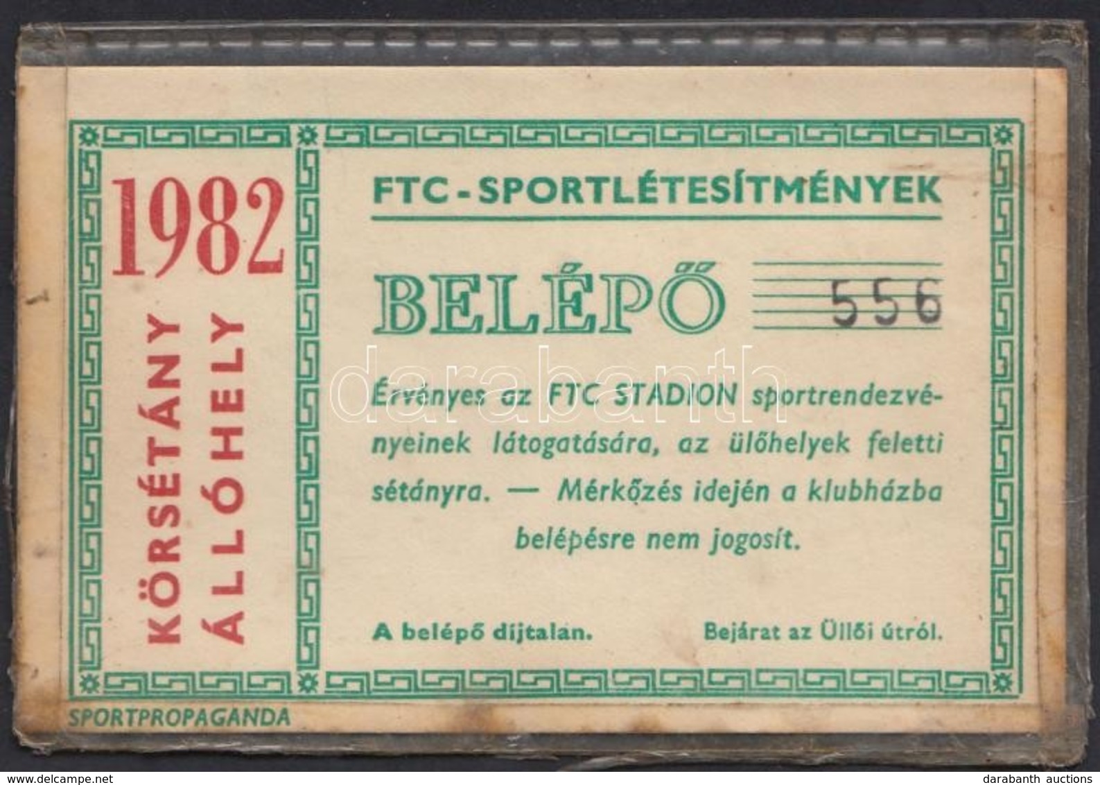 1982 FTC-Sportlétesítmények Körsétány állóhely Belépő - Non Classificati