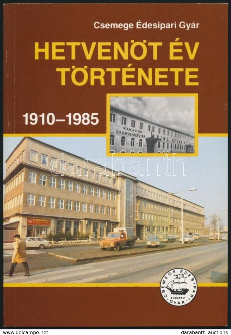 Csemege Édesipari Gyár. Hetvenöt év Története 1910-1985. Bp., Révai + 2 Db Szép állapotú Csokipapír - Werbung