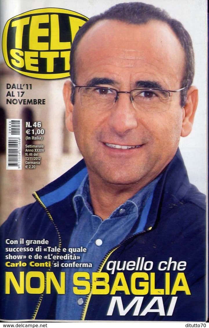 Telesette - 46-2012 - Carlo Conti - Televisione