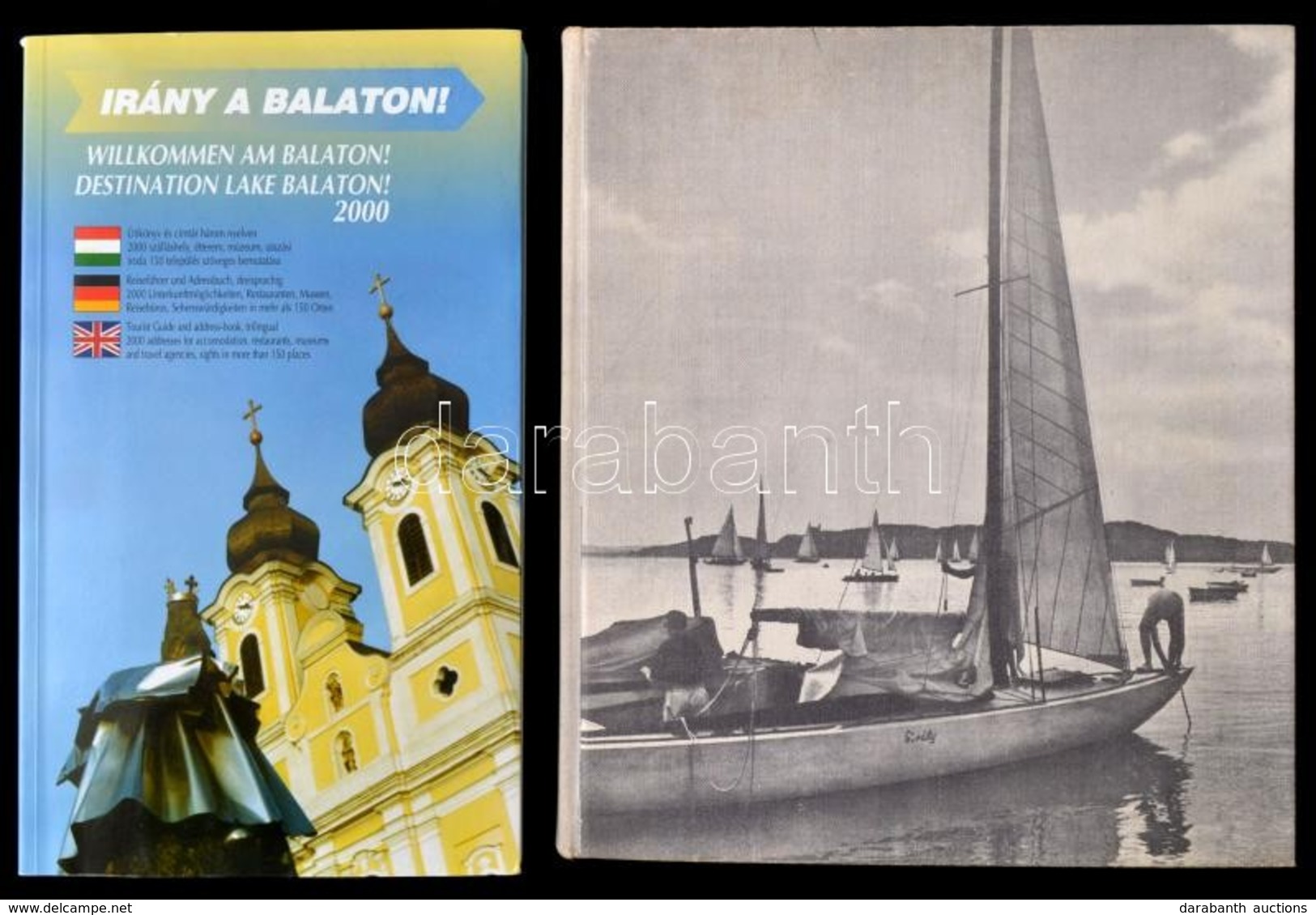 2 Db Könyv - Illyés Gyula-Reismann János: Balaton. Bp., Corvina. + Irány A Balaton! Balatoni Idegenforgalmi Almanach 200 - Other & Unclassified