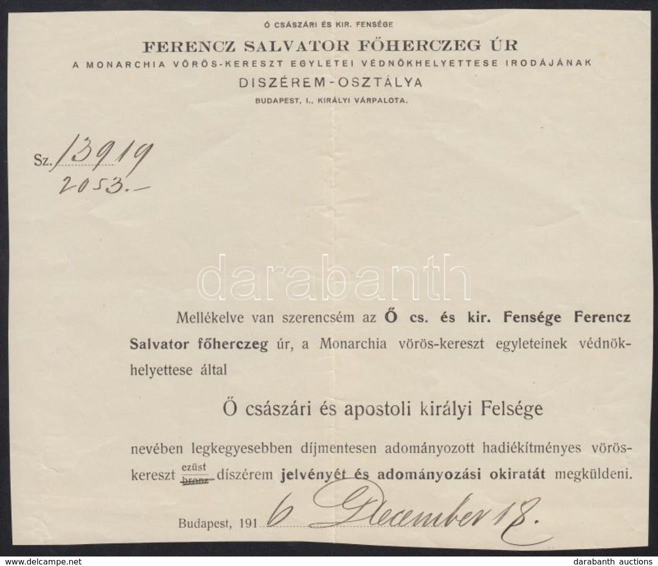 1916 Ferenc Salvator Főherceg Úr A Monarchia Vörös-kereszt Egyletei Védnökhelyettese Irodájának Diszérem-osztályának 2 D - Non Classés