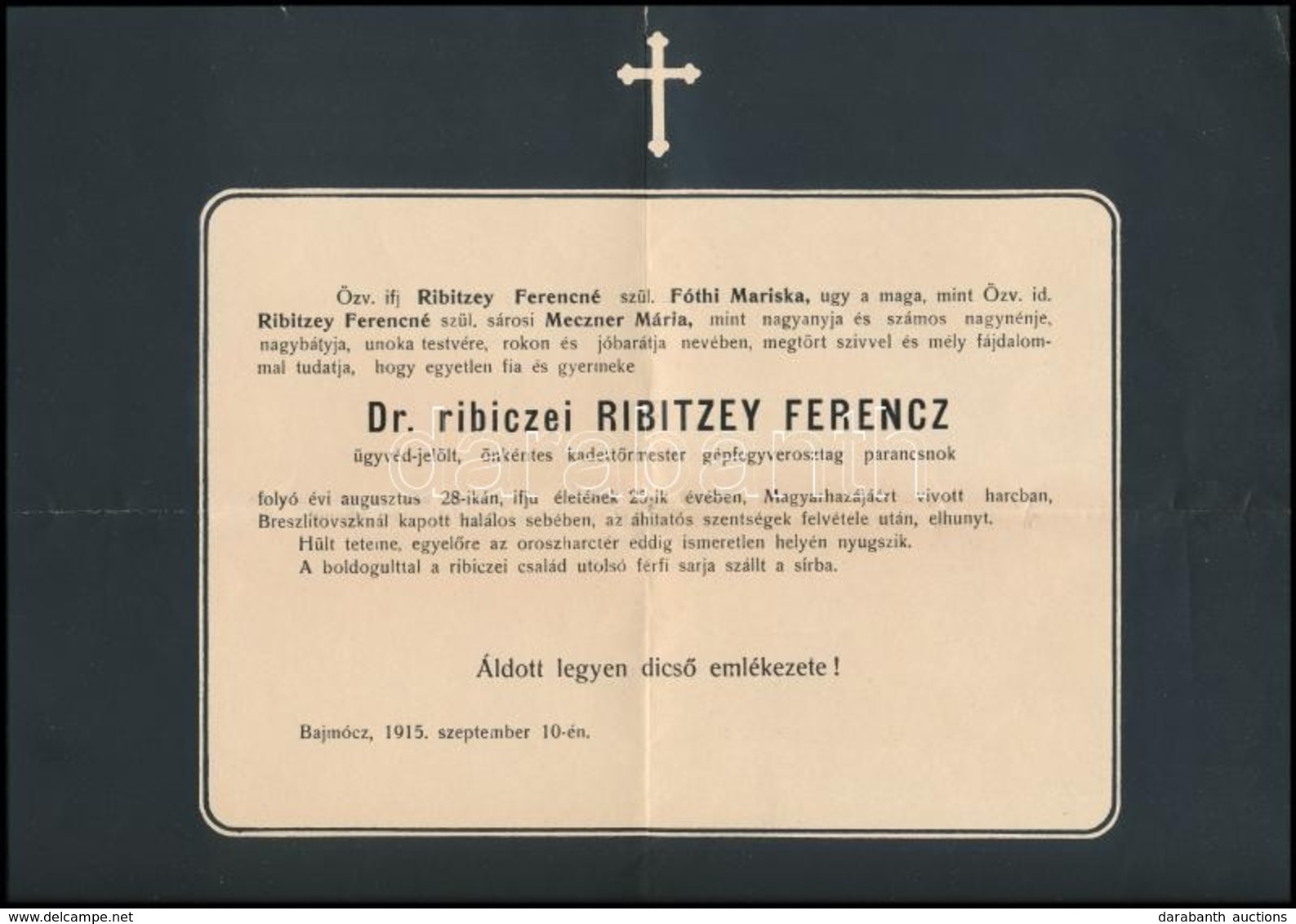 1915 Dr. Ribicei Ribitzey Ferenc Bresztlitovszknál Elhunyt önkéntes Kadettőrmester, Gépfegyverosztag Parancsnok Halálozá - Unclassified