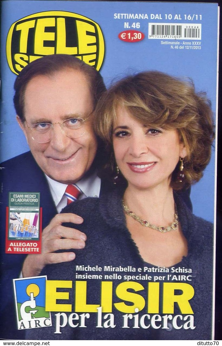 Telesette - 46-2013 - Michele Mirabella E Patrizia Scisa - Télévision