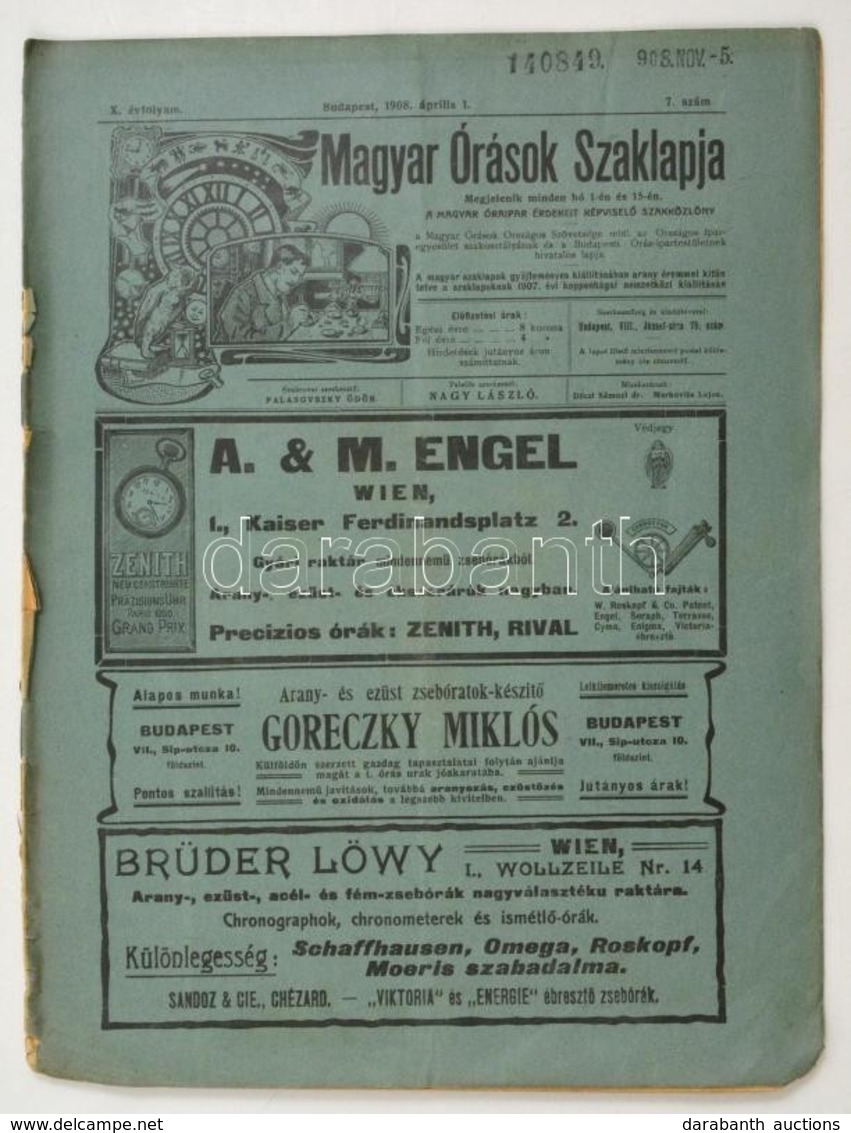 1908 A Magyar Órások Szaklapja 10. évf. 7. Lapszáma, érdekes írásokkal - Sin Clasificación
