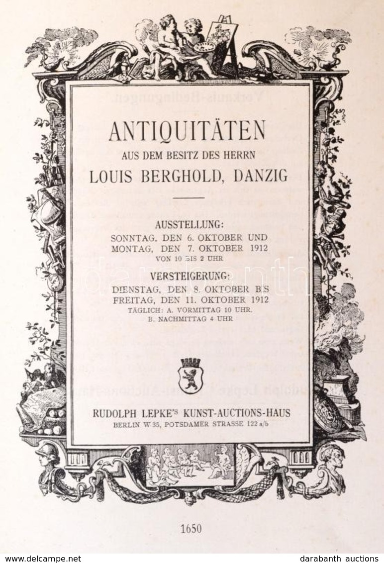 1912 Antiquitäten Aus Dem Besitz Der Herrn Louis Berghold, Danzig. Berlin, 1912, Rudolph Lepke's Kunst-Auctions-Haus, 96 - Sin Clasificación