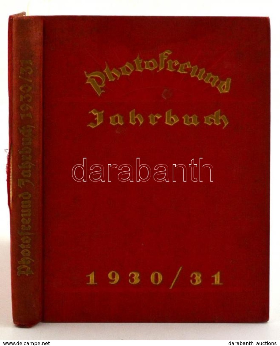 1931 Photofreund Jahrbuch 1930/31. Kiadta: Fr. Willy Frenk. Berlin,1931,Hackebeil A.G. Rengeteg Fekete-fehér Szövegközti - Non Classificati