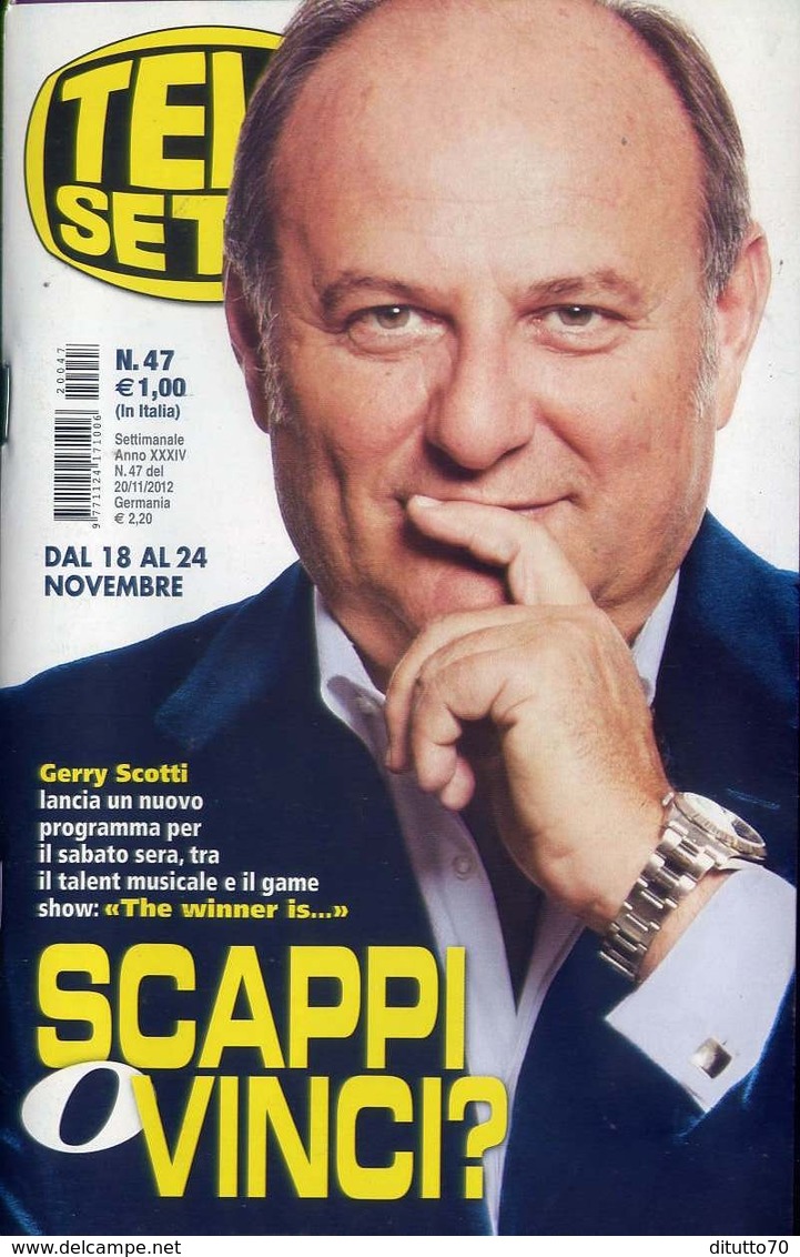 Telesette - 47-2012 - Gerry Scotti - Televisione