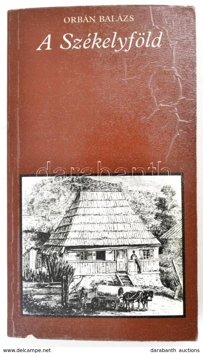 Orbán Balázs: Székelyföld. Válogatás. Pro Memoria. Bp.,1982, Európa. Kiadói Papírkötés. - Non Classificati