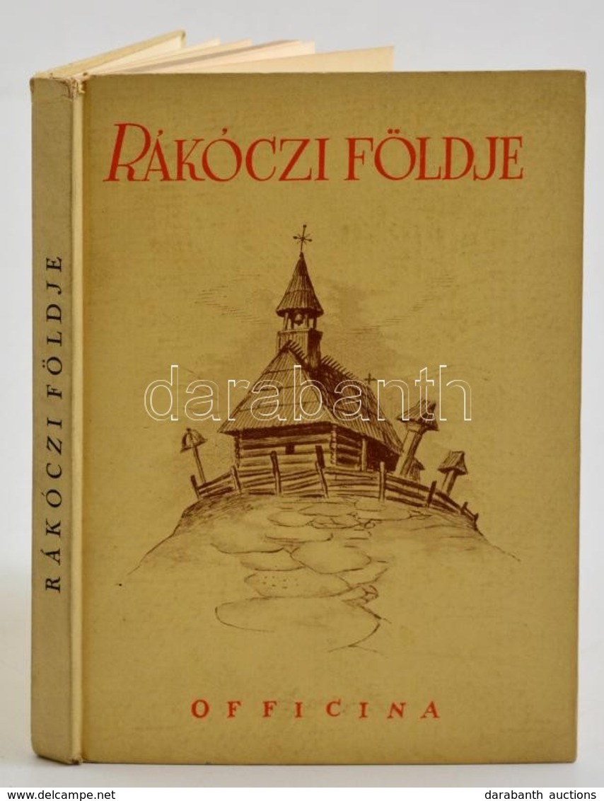 Pataky Mária: Rákóczi Földje. Bp. (1939.) Officina, 28 L. 32 T. Illusztrált, Kiadói Papírkötésben - Unclassified