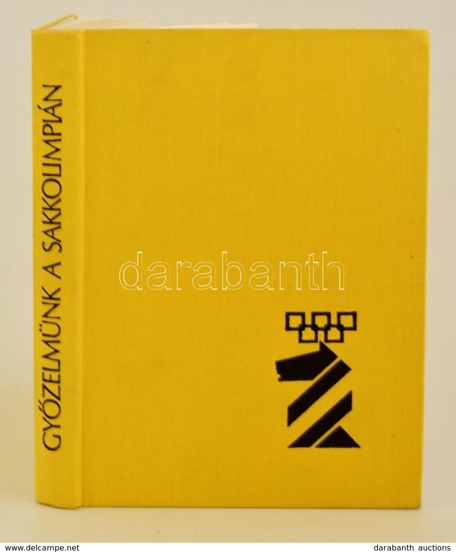 Bilek István: Győzelmünk A Sakkolimpián. Budapest 1979. Sport. Egészvászon Kötésben, Jó állapotban - Sin Clasificación