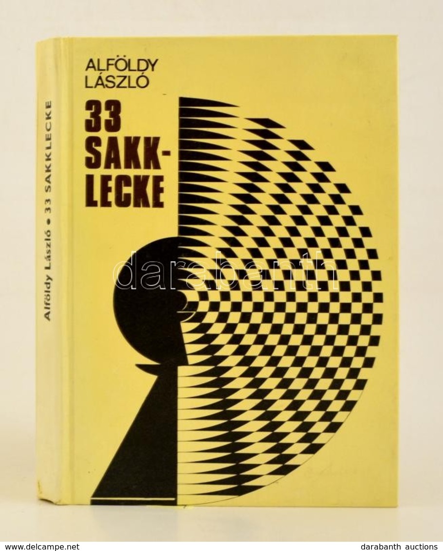 Alföldy László: 33 Sakk Lecke. Bp., 1983. Sport - Non Classificati