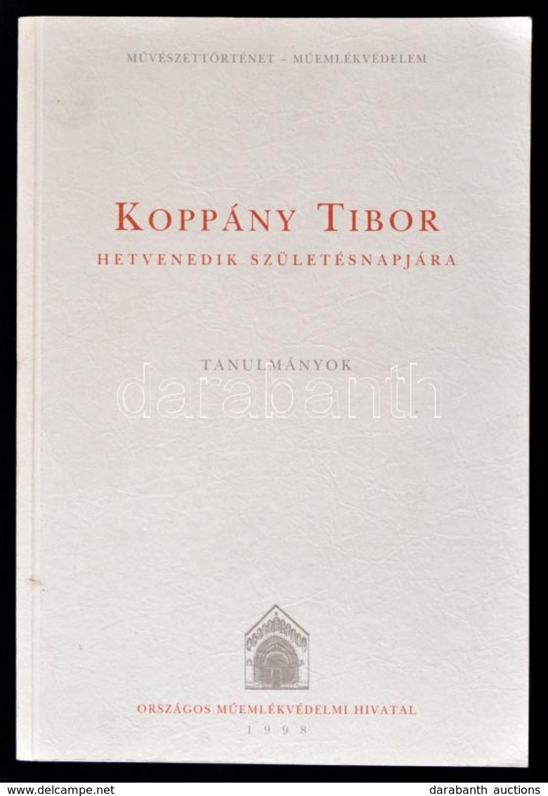 Koppány Tibor Hetvenedik Születésnapjára. Tanulmányok. Szerk.: Bardoly István - László Csaba. Bp., 1998, Országos Műemlé - Non Classés