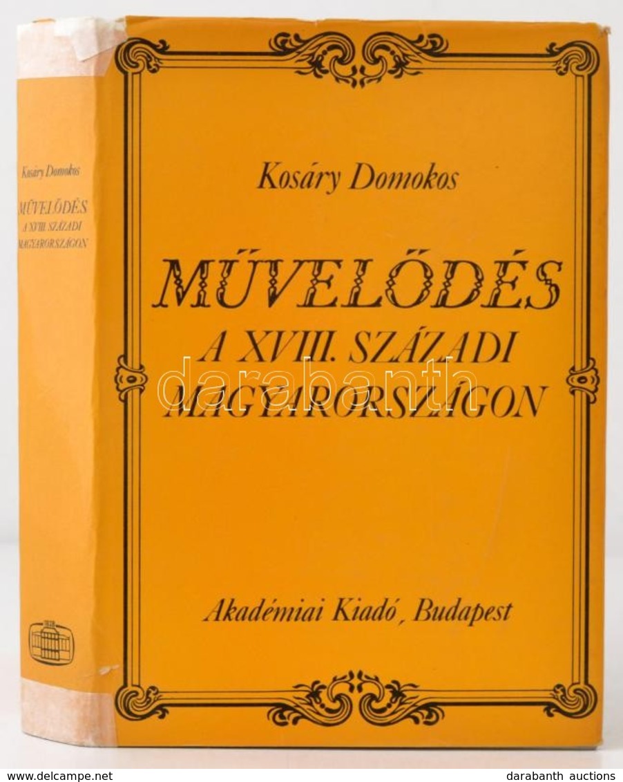 Kosáry Domokos: Művelődés A XVIII. Századi Magyarországon. Bp.,1980, Akadémiai Kiadó. Kiadói Egészvászon-kötés, Kiadói S - Sin Clasificación