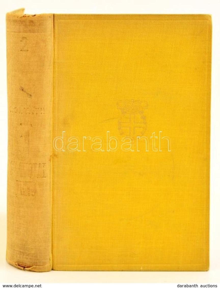 Horváth Jenő: Szavójai Jenő Herceg. A Dunai Monarchia Kialakulása. Bp., (1941), Cserépfalvi, 333+1 P.+ 8 T. Kiadói Arany - Non Classificati