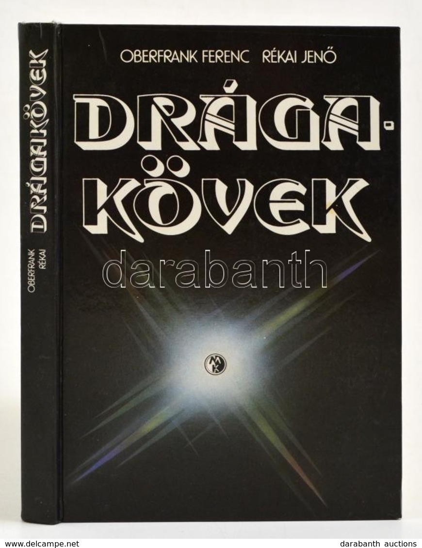 Dr. Oberfrank Ferenc-Rékai Jenő: Drágakövek. Bp.,1984, Műszaki. 2. Kiadás. Kiadói Kartonált Papírkötés, A Címlapon Ajánd - Sin Clasificación