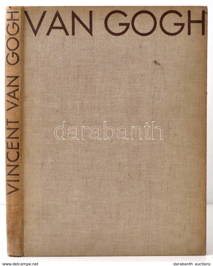 Vincent Van Gogh. Vienna,1936,Phaidon. Német Nyelven. Fekete-fehér és Színes Illusztrációkkal. Kiadói Egészvászon-kötés. - Unclassified