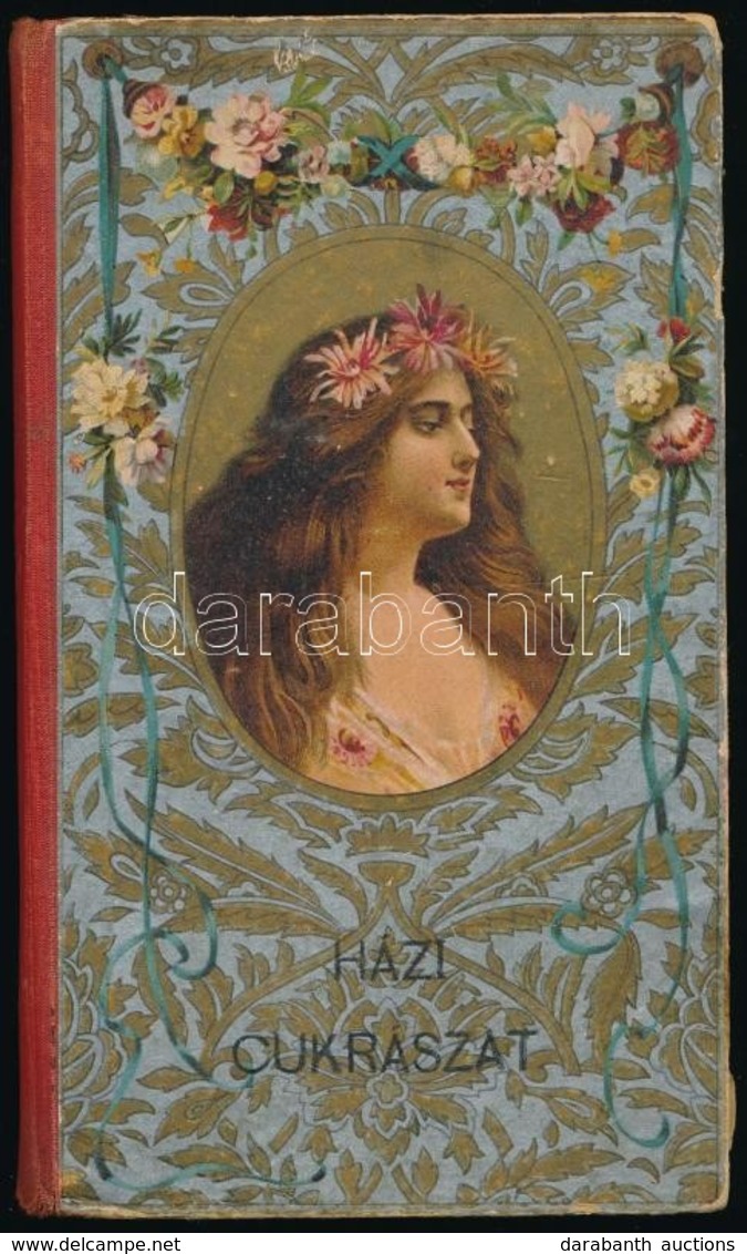 Házi Cukrászat és Befőttek Könyve. Összeállította Sárosi Bella. Bp., é.n., Magyar Kereskedelmi Közlöny,(Tolnai-ny.), 166 - Ohne Zuordnung