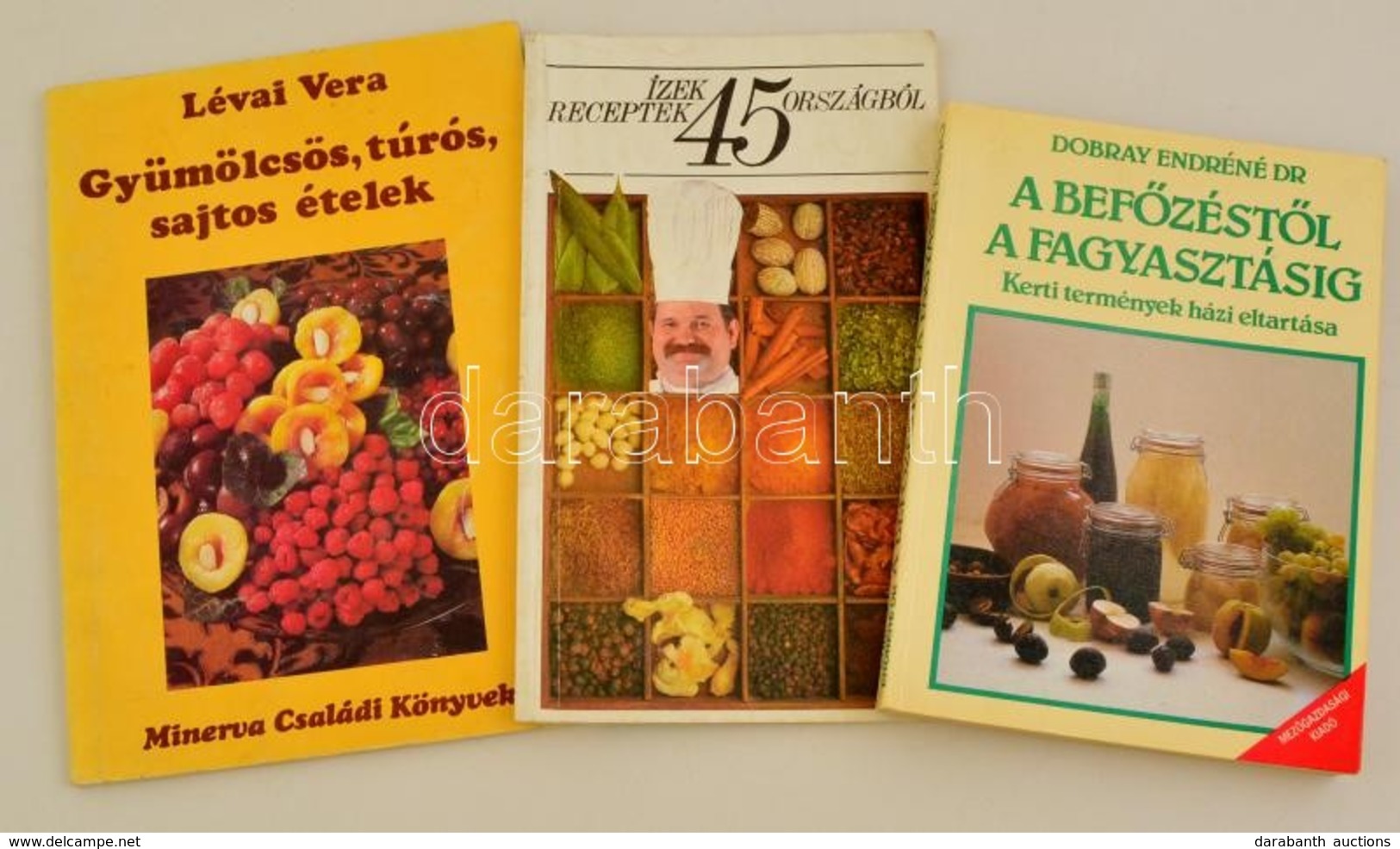 3 Db Szakácskönyv: Gyümölcsös, Túrós, Sajtos ételek; A Befőzéstől A Befagyasztásig, Ízek, Receptek 45 Országból. - Sin Clasificación