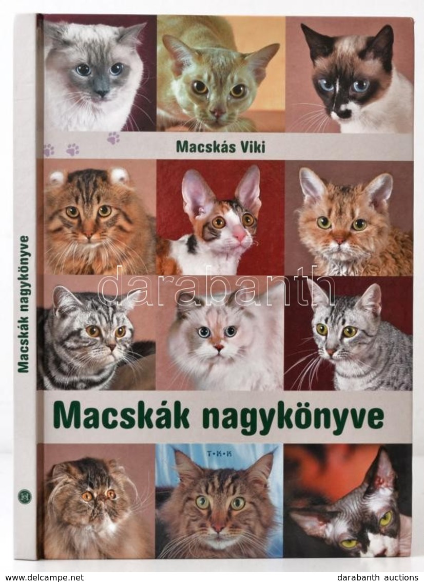 Macskás Viki: Macskák Nagykönyve. Debrecen,én., TKK. Kiadói Kartonált Papírkötés. - Ohne Zuordnung